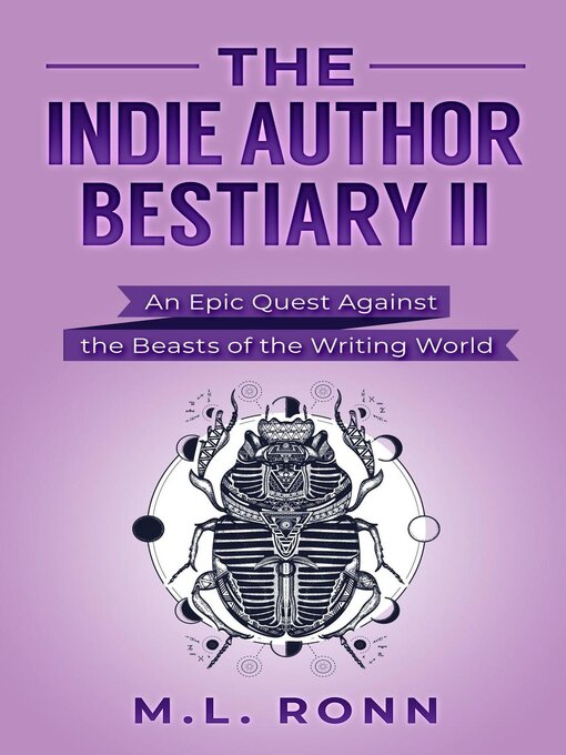 Title details for The Indie Author Bestiary II by M.L. Ronn - Available